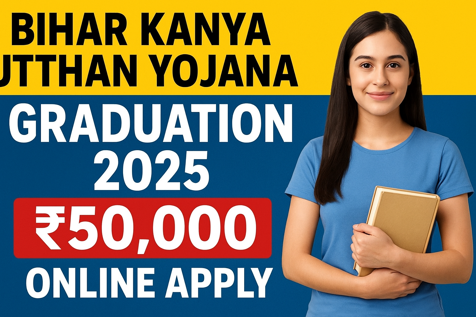 Bihar Kanya Utthan Yojana Graduation 2025 Online Apply